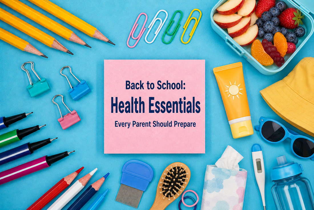 Back to School : Health Essentials Every Parent Should Prepare